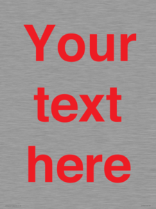 Custom blank information sign. Red text, plain background